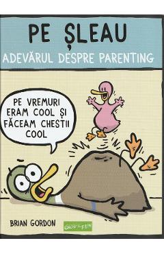 36454278-1-small-1.jpg Pe sleau. Adevarul despre parenting - Brian Gordon