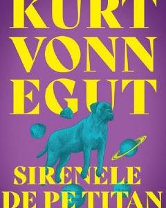 36819377-1-small-1.jpg Sirenele de pe Titan - Kurt Vonnegut