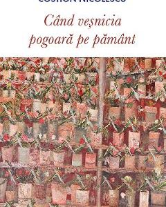 Cand vesnicia pogoara pe pamant - Costion Nicolescu