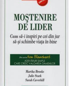 Mostenire de lider - Martha Brooks, Julie Stark, Sarah Caverhill