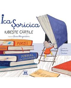 38175263-1-small-1.jpg Ica Soricica iubeste cartile - Susie Morgenstern, Severine Cordier