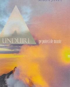 Unduiri pe poteci de munte - Marin Santa
