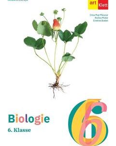 Biologie. Limba germana - Clasa 6 - Manual - Irina Pop-Pacurar, Dorina Podar, Cristina Dudan