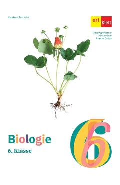Biologie. Limba germana - Clasa 6 - Manual - Irina Pop-Pacurar, Dorina Podar, Cristina Dudan