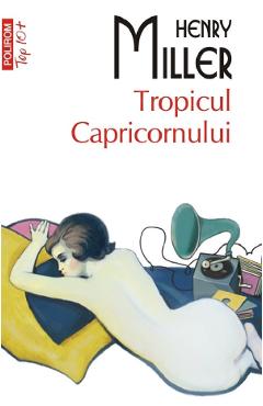 38408132-1-small-1.jpg Tropicul Capricornului - Henry Miller