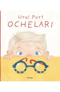 Ura! Port ochelari - Helena Harastova, Ana Kobern