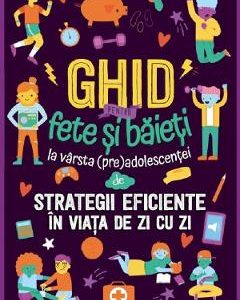 39621190-1-small-1.jpg Ghid pentru fete si baieti la varsta (pre)adolescentei de strategii eficiente in viata de zi cu zi - Carrie Lewis, Megan Lewis, Amelia Lewis