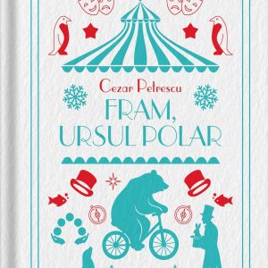 Fram, ursul polar. Volumul 40. Biblioteca pentru copii