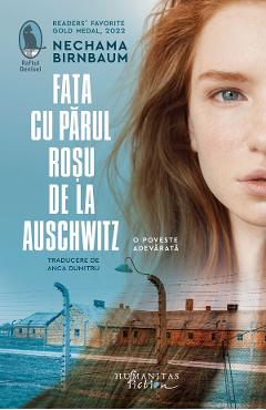 Fata cu parul rosu de la Auschwitz - Nechama Birnbaum