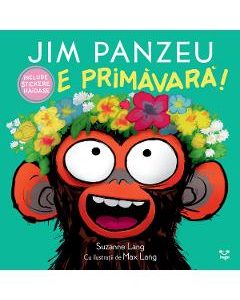 Jim Panzeu. E primavara! - Suzanne Lang