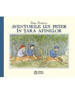 Aventurile lui Peter in Tara Afinelor - Elsa Beskow