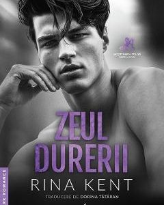 Zeul durerii. Seria Mostenirea zeilor Vol.2 - Rina Kent