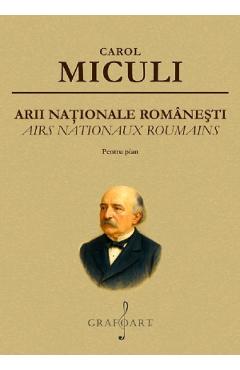 43798881-1-small-1.jpg Arii nationale romanesti pentru pian - Carol Miculi