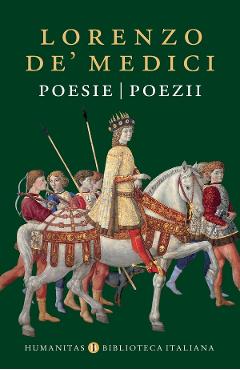 44140411-1-small-1.jpg Poesie. Poezii - Lorenzo de Medici