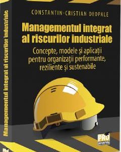 Managementul integrat al riscurilor industriale - Constantin-Cristian Deopale