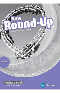 English Grammar Practice. New Round-Up - Starter - Teacher's Book - Virginia Evans, Jenny Dooley