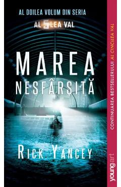 Marea nesfarsita. Seria Al 5 lea val Vol.2 - Rick Yancey
