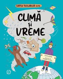 Cartea tocilarilor despre clima si vreme - Rosie Cooper