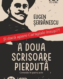 45827705-1-small-1.jpg A doua scrisoare pierduta - Eugen Serbanescu