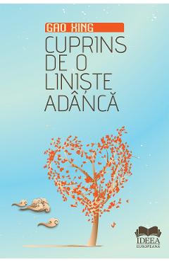 Cuprins de o liniste adanca - Gao Xing