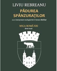 Padurea spanzuratilor - Liviu Rebreanu