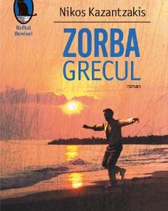Zorba Grecul - Nikos Kazantzakis