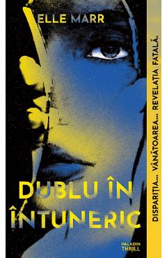 Dublu in intuneric - Elle Marr
