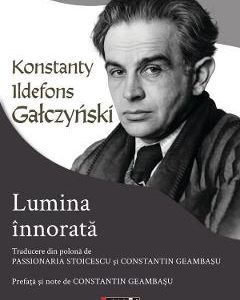 47008934-1-small-1.jpg Lumina innorata - Konstanty Ildefons Galczynski