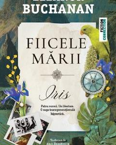 Fiicele marii. Iris - Eleanor Buchanan