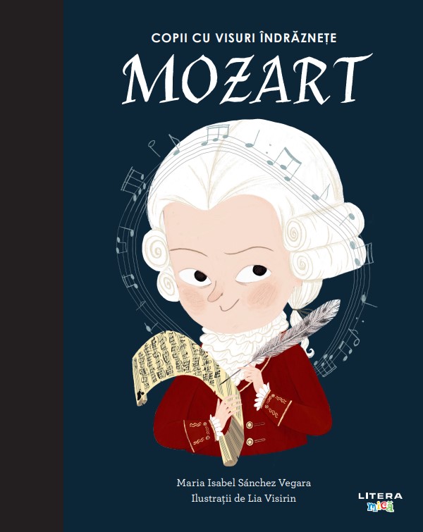5_mozart.jpg Mozart. Volumul 5. Copii cu visuri indraznete