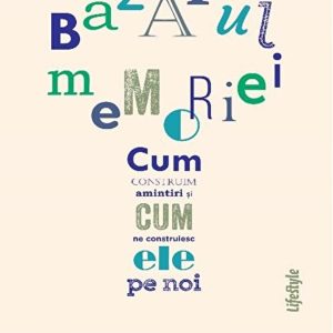 Bazarul memoriei