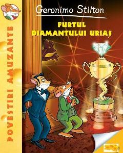 Furtul diamantului urias - Geronimo Stilton