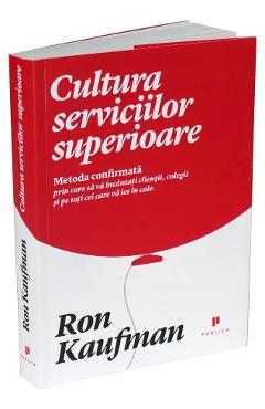 664283-1-small-1.jpg Cultura serviciilor superioare - Ron Kaufman