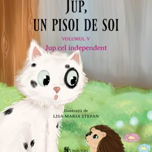 Jup, un pisoi de soi (vol. 5): Jup cel independent