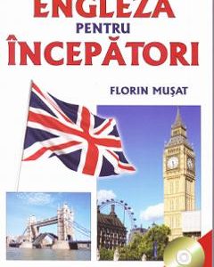 789108-1-small-1.jpg Engleza pentru incepatori + CD - Florin Musat