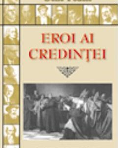 884283-1-small-1.jpg Eroi Ai Credintei - Gene Fedele