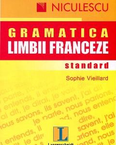 Gramatica limbii franceze standard - Sophie Vieillard