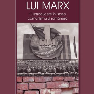 Pe umerii lui Marx. O introducere in istoria comunismului romanesc (ebook)