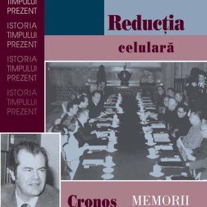 Cronos autodevorandu-se... Memorii vol. V. Reductia celulara (ebook)
