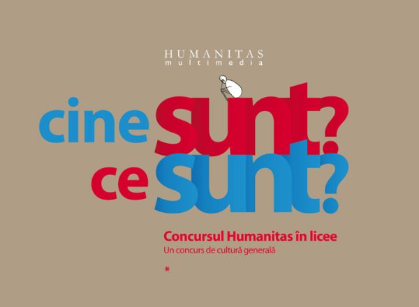 978-606-8102-72-6_1.jpg Cine sunt? Ce sunt? Concursul Humanitas in licee. Un concurs de cultura generala