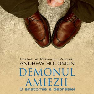 Demonul amiezii. O anatomie a depresiei (ebook)