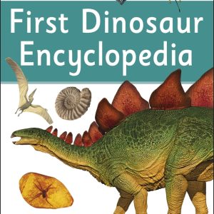 First Dinosaur Encyclopedia