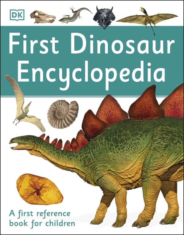 9780241188767.jpg First Dinosaur Encyclopedia