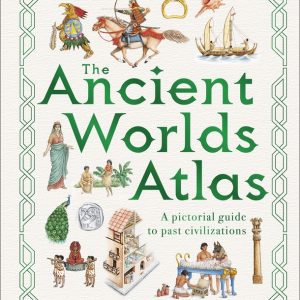 9780241605387.jpg The Ancient Worlds Atlas