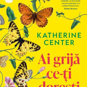 Ai20grija20ce-ti20doresti_coperta201.jpg Ai grijă ce-ți dorești