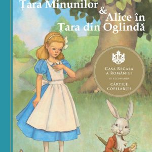 Alice în Țara Minunilor & Alice în Țara din Oglindă