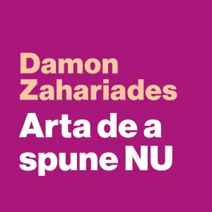 Arta de a spune NU