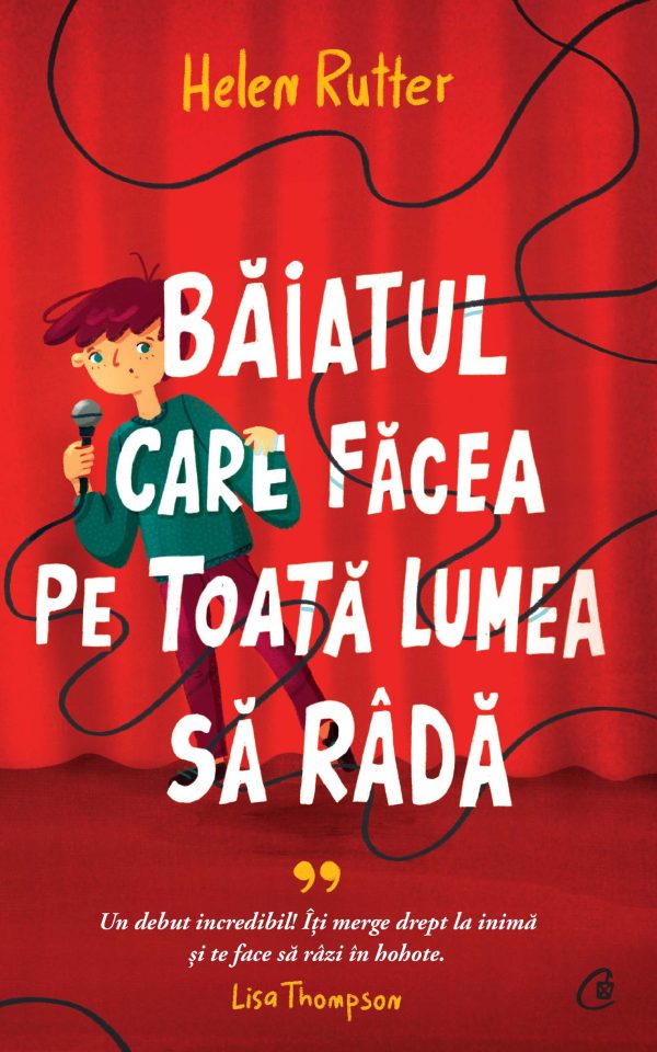 Baiatul20care20facea20pe20toata20lumea20sa20rada_coperta1.jpg Băiatul care făcea pe toată lumea să râdă