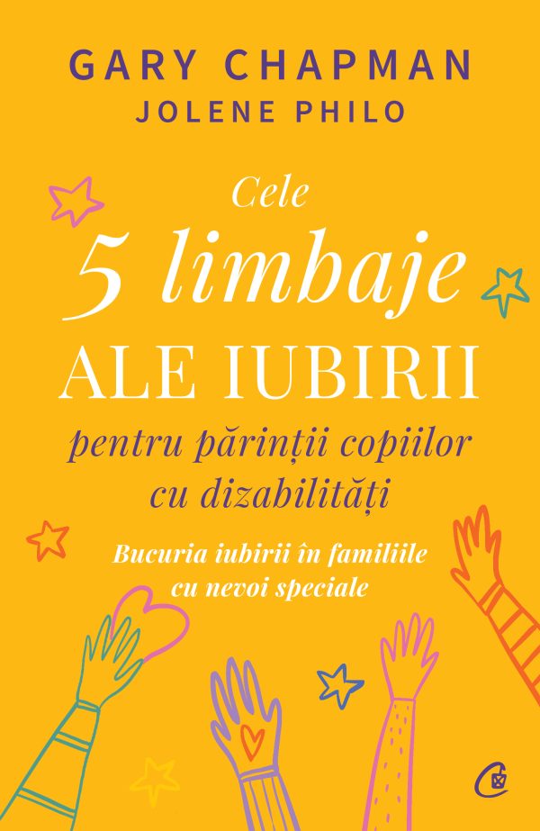 Bucuria20iubirii_coperta201.jpg Cele cinci limbaje ale iubirii pentru părinții copiilor cu dizabilități