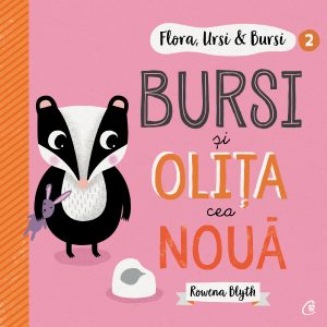 Bursi_si_olita_cea_noua_coperta.jpg Flora,Ursi & Bursi 2. Bursi și olița cea nouă
